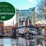 Fun Things To Do In Birmingham UK: Unmissable Attractions