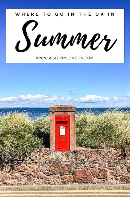 Places To Visit In Summer In The Uk