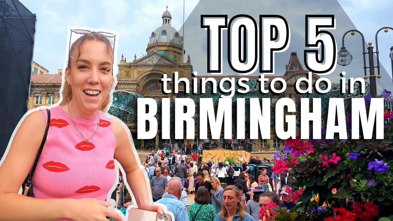Things To Do In Birmingham Uk