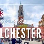 Things To Do In Colchester UK: Unforgettable Experiences