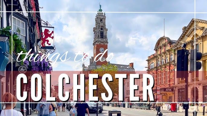 Things To Do In Colchester UK: Unforgettable Experiences
